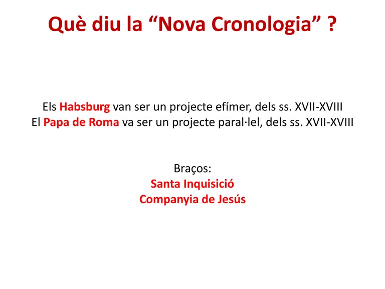 Simposi Arenys 2017 LA NOVA CRONOLOGIA D'ANATOLY FOMENKO 3 Andreu Marfull_Page_07